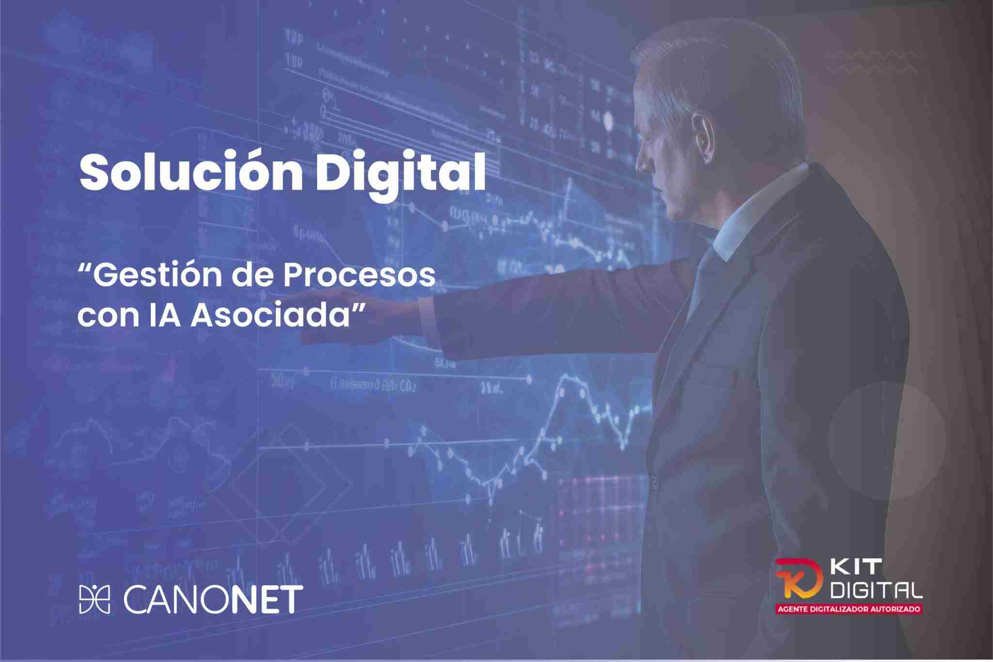 Gestion de procesos con IA asociada Solucion Kit Digital 2048x1366 1