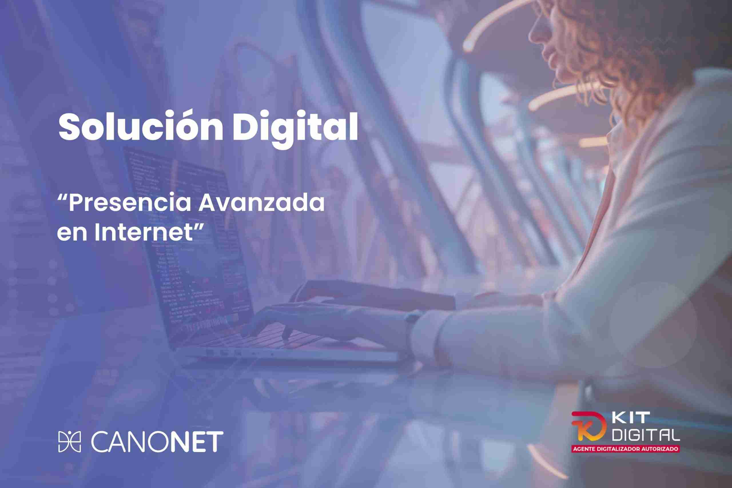 Presencia Avanzada en Internet Solucion Kit Digital scaled 1