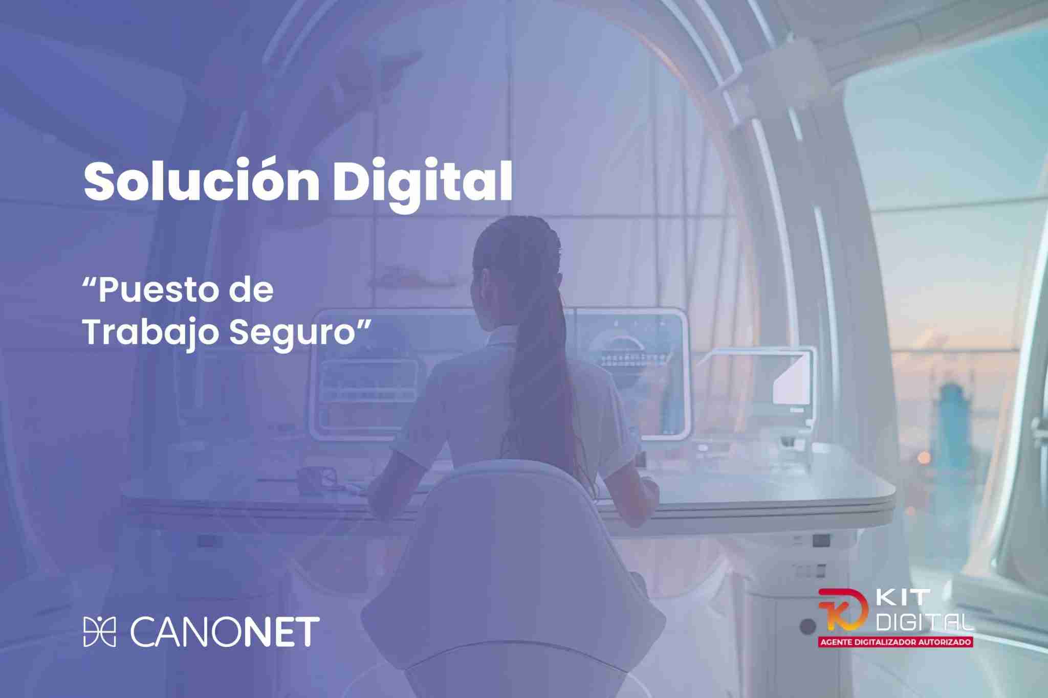 Puesto de trabajo seguro Solucion Kit Digital 2048x1365 1